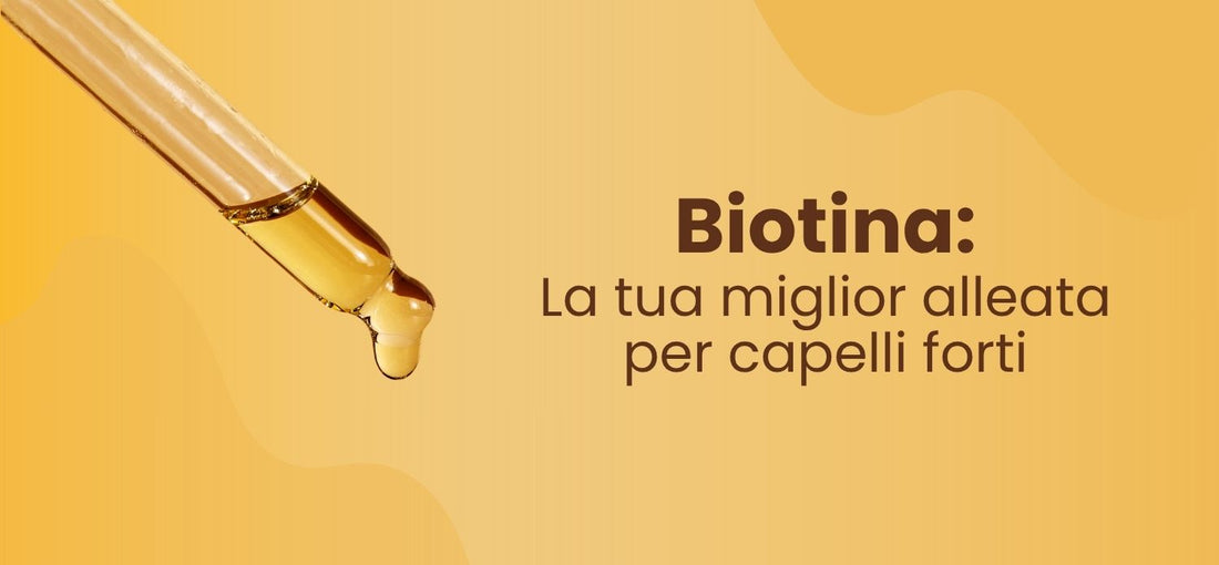 Contagocce con olio dorato: la biotina per capelli forti